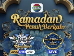 INDOSIAR Siapkan Amunisi Program “Ramadan Penuh Berkah” 1447 H: Dari AKSI hingga BRI Super League