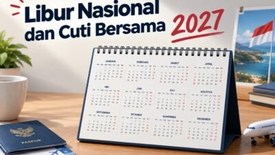 Libur Nasional dan Cuti Bersama 2027. (Dok, foto. Ilustrasi/diolah AI)